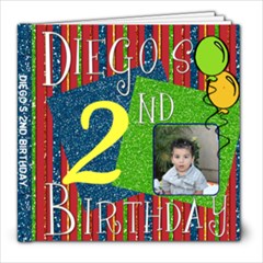 Diegos birthday - 8x8 Photo Book (20 pages)
