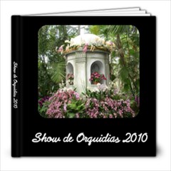 Fil s Orchid Show - 8x8 Photo Book (20 pages)