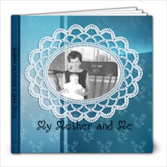 Mother s Day 2010 - 8x8 Photo Book (20 pages)