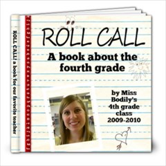 ROLL CALL! a teacher appreciation book - 8x8 Photo Book (20 pages) ROLL CALL! a teacher appreciation book - 8x8 Photo Book (20 pages)