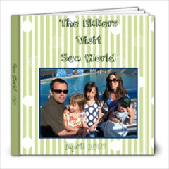 Sea World / San Diego 2010 - 8x8 Photo Book (20 pages)