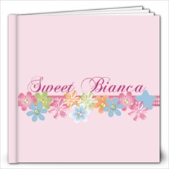 Sweet Bianca photobook sample - 12x12 Photo Book (20 pages) Sweet Bianca photobook sample - 12x12 Photo Book (20 pages)