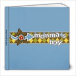 Momma s Boy - 8x8 Photo Book (30 pages)