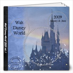Walt Disney World 2009 Vol. 1 - 12x12 Photo Book (60 pages)