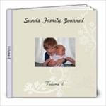 Sands Family Volume 2 - 8x8 Photo Book (30 pages)