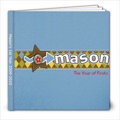 Mason s 1st year - 8x8 Photo Book (20 pages)