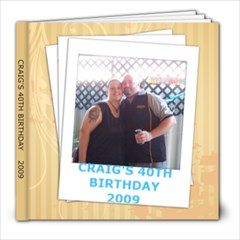 CRAIG S 40TH BASH - 8x8 Photo Book (20 pages)