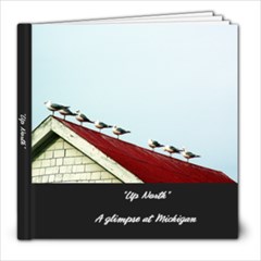 Up North  - 8x8 Photo Book (20 pages)