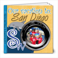 Sea world Sandiego book mom - 8x8 Photo Book (39 pages)