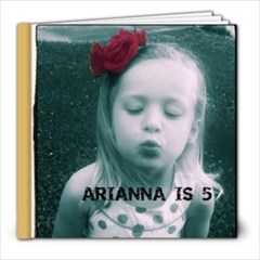 arianna 5th birthday - 8x8 Photo Book (39 pages)