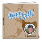 T-Ball - 8x8 Photo Book (20 pages)