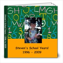 Steven s school years - 8x8 Photo Book (39 pages)