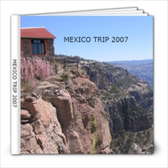 Mexico Trip 2007 - 8x8 Photo Book (20 pages)