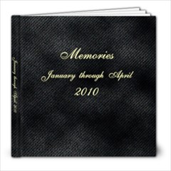 2010 Jan-April - 8x8 Photo Book (39 pages)