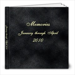 2010 Jan-April - 8x8 Photo Book (39 pages)