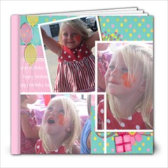 Cayleigh Jane bday - 8x8 Photo Book (20 pages)