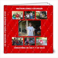 WATSON FAMILY REUNION 2010 #2 - 8x8 Photo Book (39 pages)
