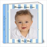 Alex s First Year - 8x8 Photo Book (39 pages)