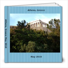 Athens Greece May 2010  - 8x8 Photo Book (20 pages)
