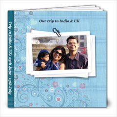 Our Trip to India/UK - 8x8 Photo Book (39 pages)