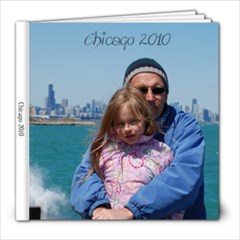 Chicago 2010 - 8x8 Photo Book (39 pages)