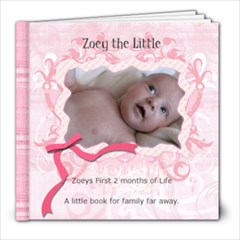 Zoey -- A book my Step Mom who needs a smile.  - 8x8 Photo Book (39 pages)