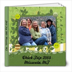 Chick Trips - 8x8 Photo Book (20 pages)