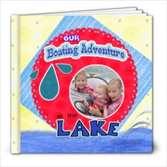 boating adventures 2010 - 8x8 Photo Book (30 pages)