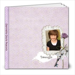 A special book just for Dannielle - 8x8 Photo Book (39 pages)