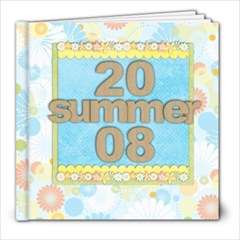 Summer 2008 - 8x8 Photo Book (20 pages)