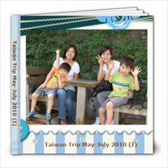 Taiwan Trip May-July 2010 I. - 8x8 Photo Book (39 pages)