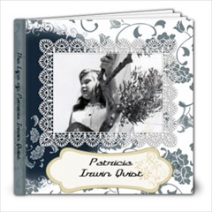 Pat s Life Memorial Album - 8x8 Photo Book (20 pages)