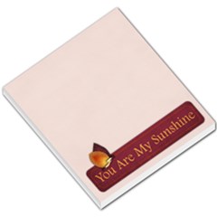 Memo Pad- You are my sunshine - Small Memo Pads