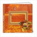 Autumn Glory 1 - 6x6 Photo Book (20 pages)