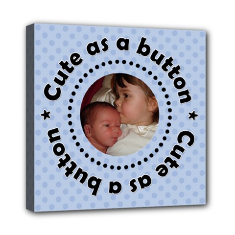 Cute As A Button 8x8 Canvas