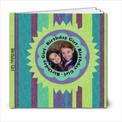 Birthday Girl 6x6 Book - 6x6 Photo Book (20 pages)