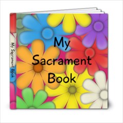 My Sacrament Book  girls  - 6x6 Photo Book (20 pages)
