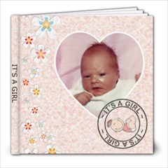 It s A Girl 8x8 Photo Book - 8x8 Photo Book (20 pages) It s A Girl 8x8 Photo Book - 8x8 Photo Book (20 pages)