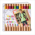 HAPPY BACK TO SCHOOL 6x6 - 6x6 Photo Book (20 pages)