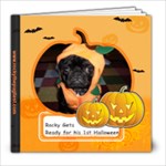 Rocky Gets Ready for his First Halloween  - 8x8 Photo Book (20 pages)