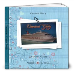 Canadian Cruise - 8x8 Photo Book (39 pages)