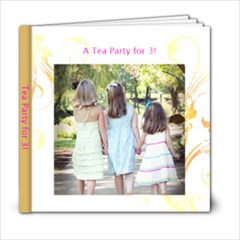 Tea Party for 3 - 6x6 Photo Book (20 pages)