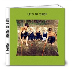 Let s Go Fishin  - 6x6 Photo Book (20 pages)