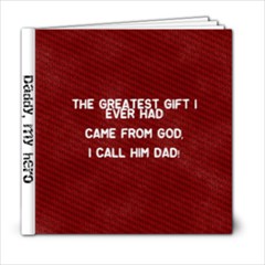 Daddy s My Hero - 6x6 Photo Book (20 pages)