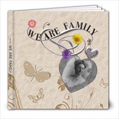 We Are Family 8x8 Photo Book - 8x8 Photo Book (20 pages)