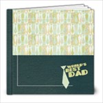 8x8 Father s Day/Dad Album - 8x8 Photo Book (20 pages)