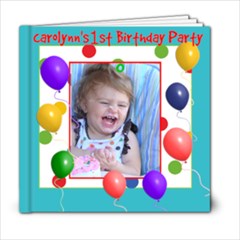 CAROLYN S bIRTHDAY - 6x6 Photo Book (20 pages)