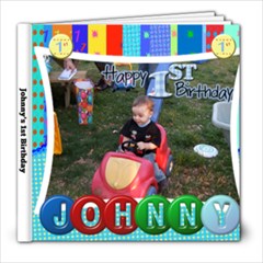 Johnny s 1st Birthday - 8x8 Photo Book (20 pages)