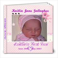 Kaitlin First Year - 8x8 Photo Book (20 pages)