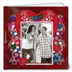 My Valentine 12x12 Book - 12x12 Photo Book (20 pages) My Valentine 12x12 Book - 12x12 Photo Book (20 pages)